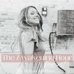 The Awakening Hour the awakening hour